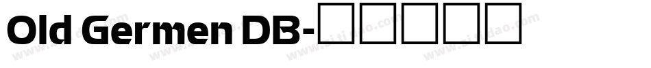 Old Germen DB字体转换